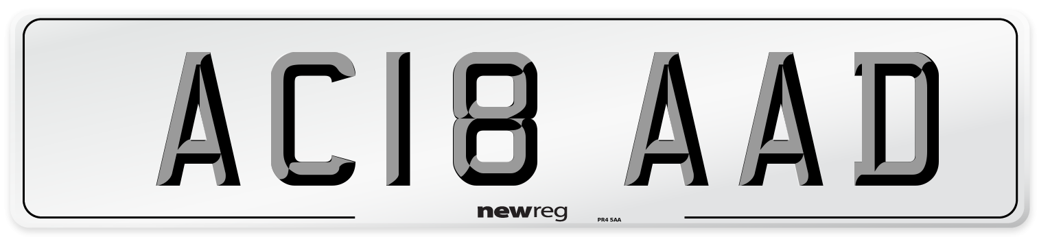 AC18 AAD Number Plate from New Reg